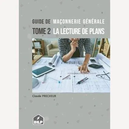 Couverture du guide TOME 2 LA LECTURE DE PLANS